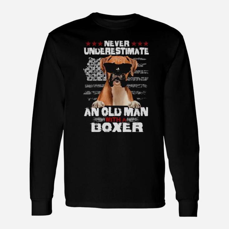 Never Underestimate An Old Man With A Boxer Long Sleeve T-Shirt