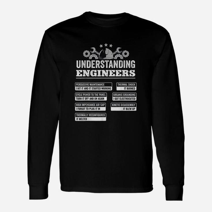 Understanding Engineers Funny Engineering Gift Unisex Long Sleeve