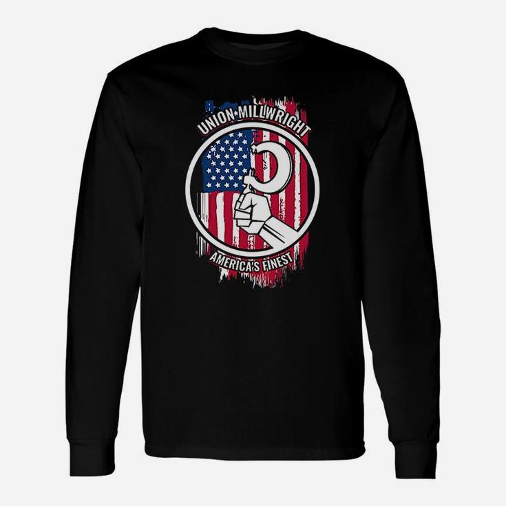 Union Millwright For Proud American Millwright Long Sleeve T-Shirt