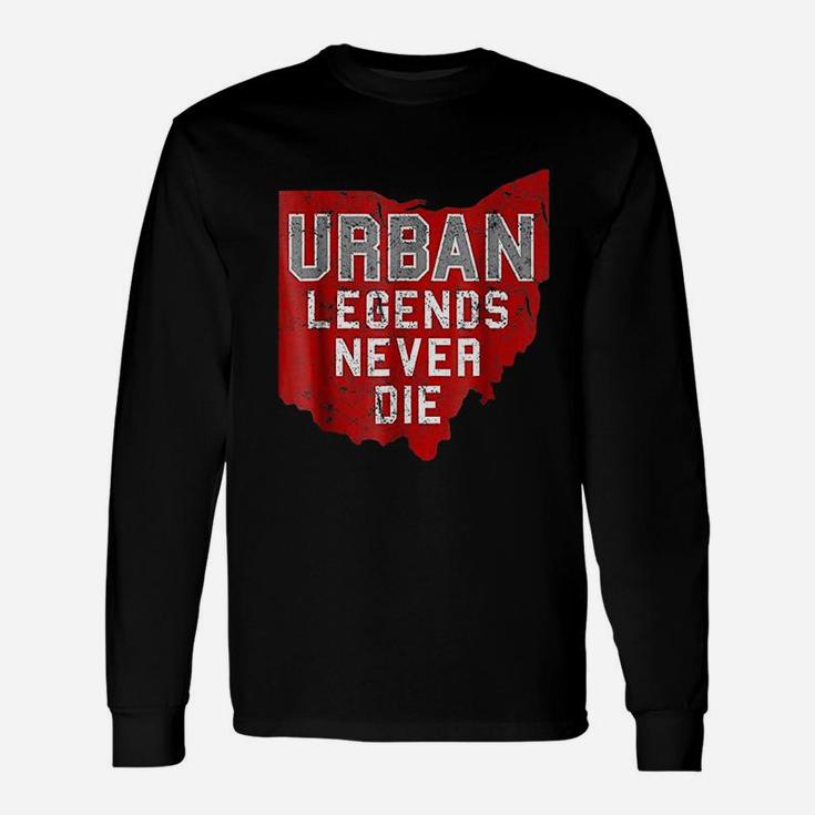 Urban Legends Never Die State Of Ohio Unisex Long Sleeve