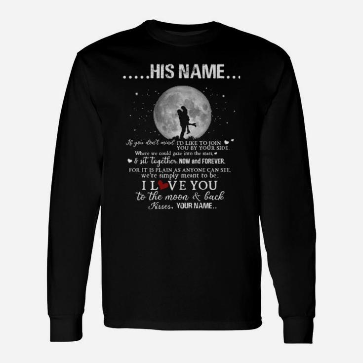 Us You're The Person I Need Long Sleeve T-Shirt
