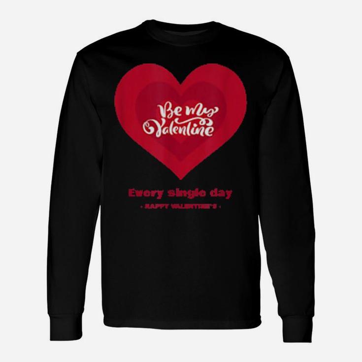 Valentine Day For Great Love Long Sleeve T-Shirt