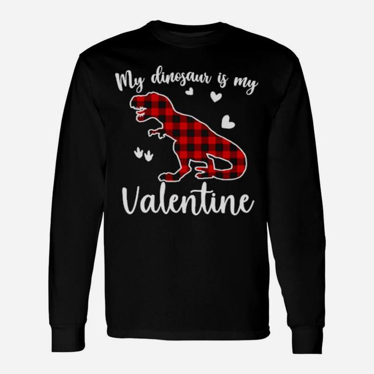 My Valentine Is My Dinosaur Long Sleeve T-Shirt