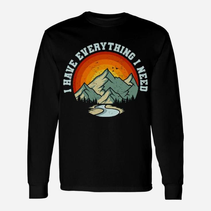 Valentines Day Hiking Couple Matching I Have Everything Long Sleeve T-Shirt