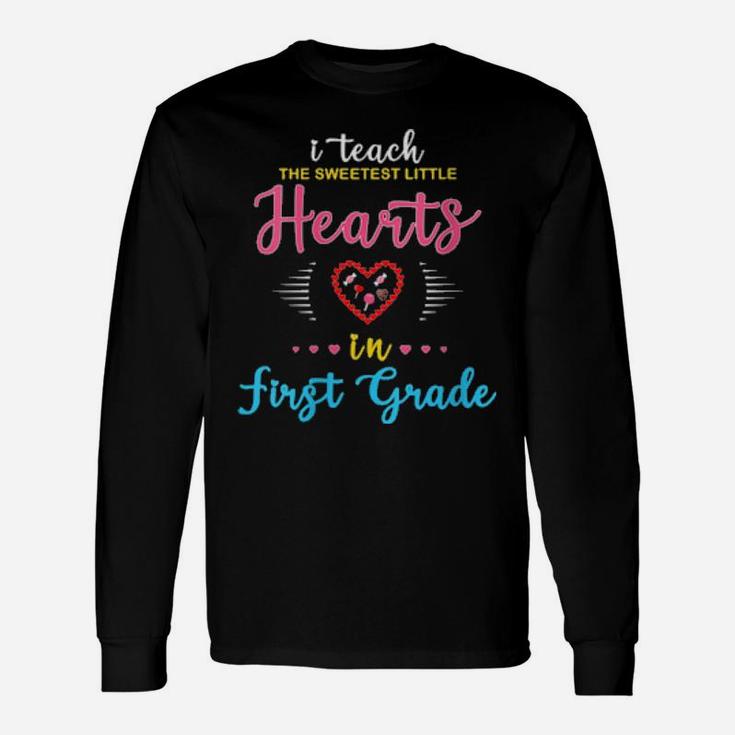 Valentines Day Teacher First 1St Gradecute Hearts Teach Long Sleeve T-Shirt