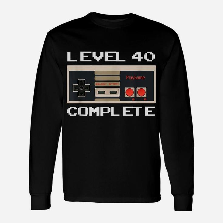 Video Game Controller Level 40 Complete 40Th Birthday Gamer Unisex Long Sleeve