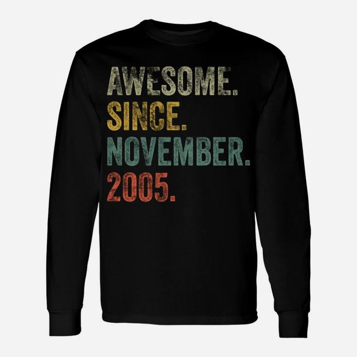 Vintage 2005 16Th Birthday Awesome Since November 2005 Unisex Long Sleeve