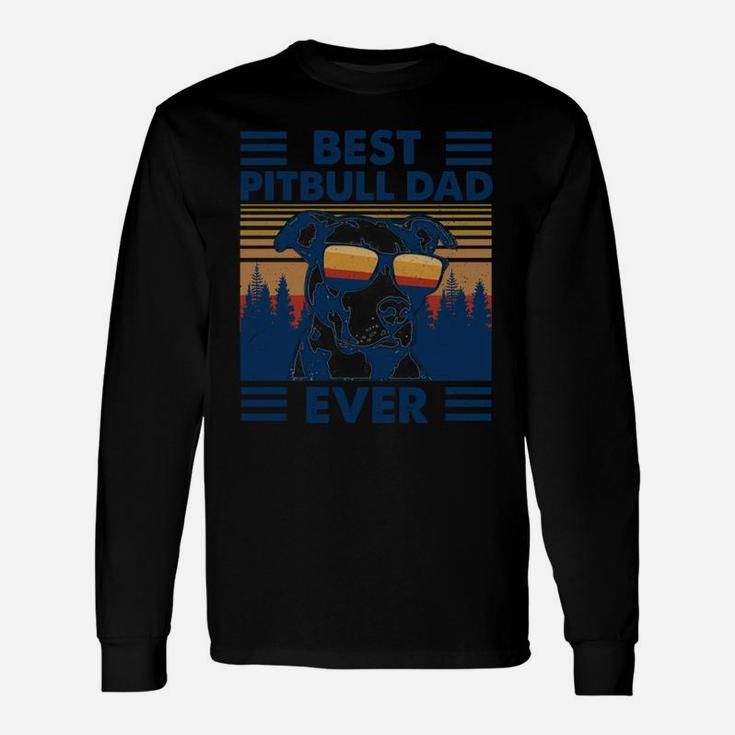 Vintage Best Pitbull Dad Ever Funny Pit Bull Dog Lovers Gift Unisex Long Sleeve