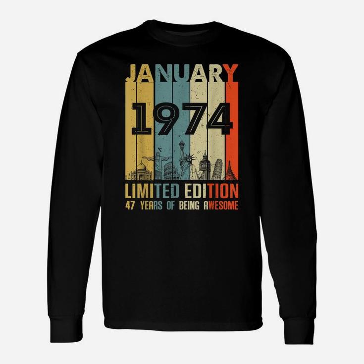 Vintage January 1974 Classic 47 Yrs Old 47Th Birthday Gift Unisex Long Sleeve