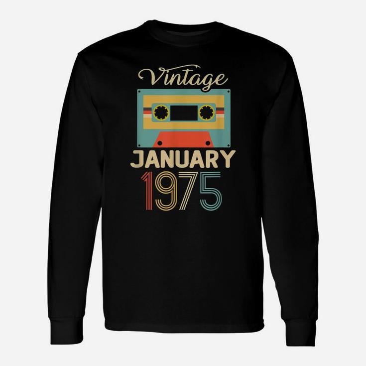 Vintage January 1975 45Th Birthday Gift 45 Years Old Unisex Long Sleeve