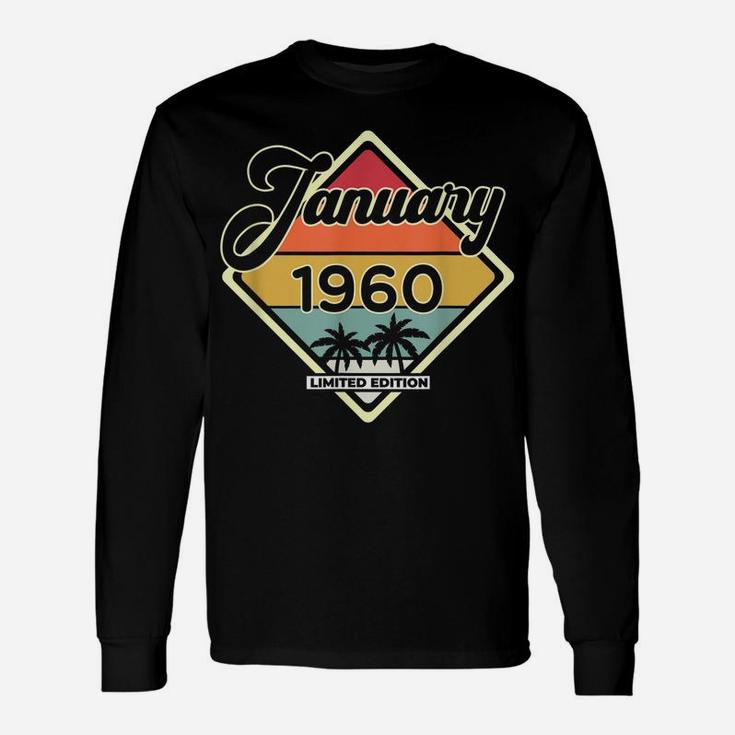 Vintage January 60 Years Old Gift Classic 1960 Birthday Unisex Long Sleeve