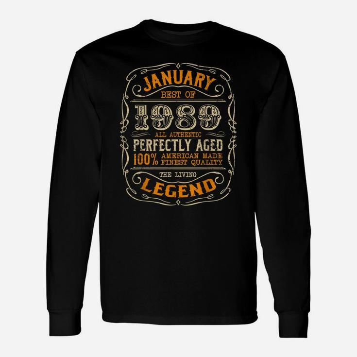 Vintage Legends Born In January 1989 Awesome Birthday Gift Unisex Long Sleeve