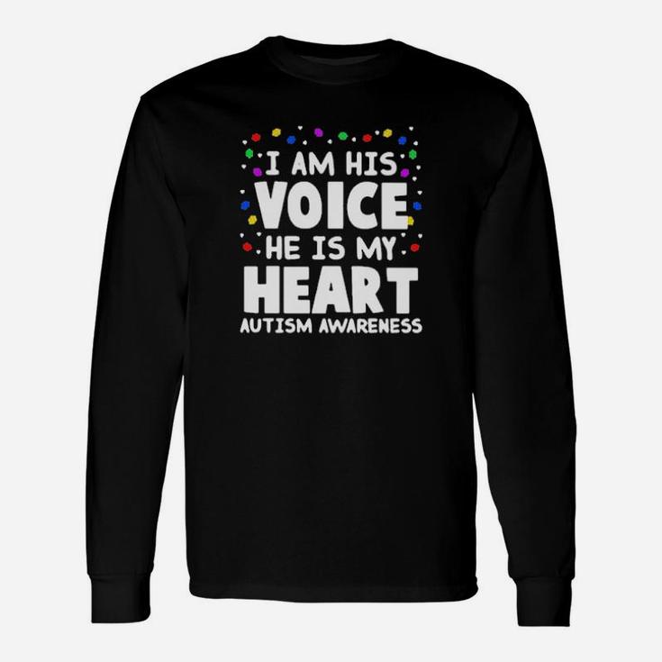 I Am His Voice He Is My Heart Long Sleeve T-Shirt