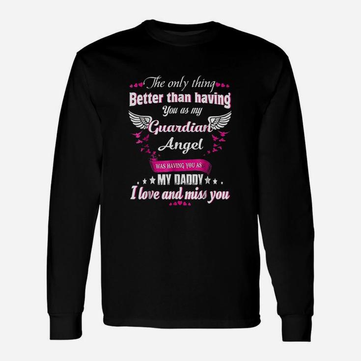Was Having You As My Daddy Unisex Long Sleeve