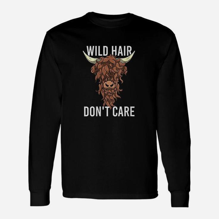 Wild Hair Dont Care Funny Messy Hairstyle Highland Cow Unisex Long Sleeve