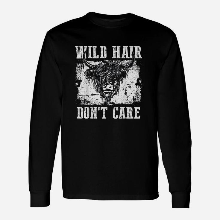 Wild Hair Dont Care Funny Scottish Highland Cattle Cow Unisex Long Sleeve