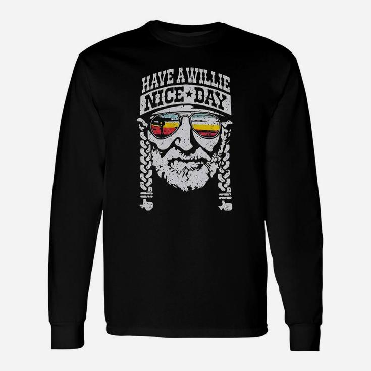 Have A Wille Nice Day Long Sleeve T-Shirt