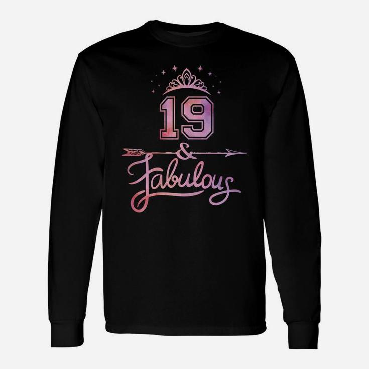 Women 19 Years Old And Fabulous Happy 19Th Birthday Unisex Long Sleeve