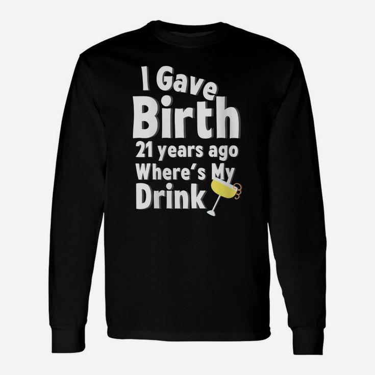 Womens 21St Birthday Gift For Her Featuring A Cute Margarita Drink Unisex Long Sleeve