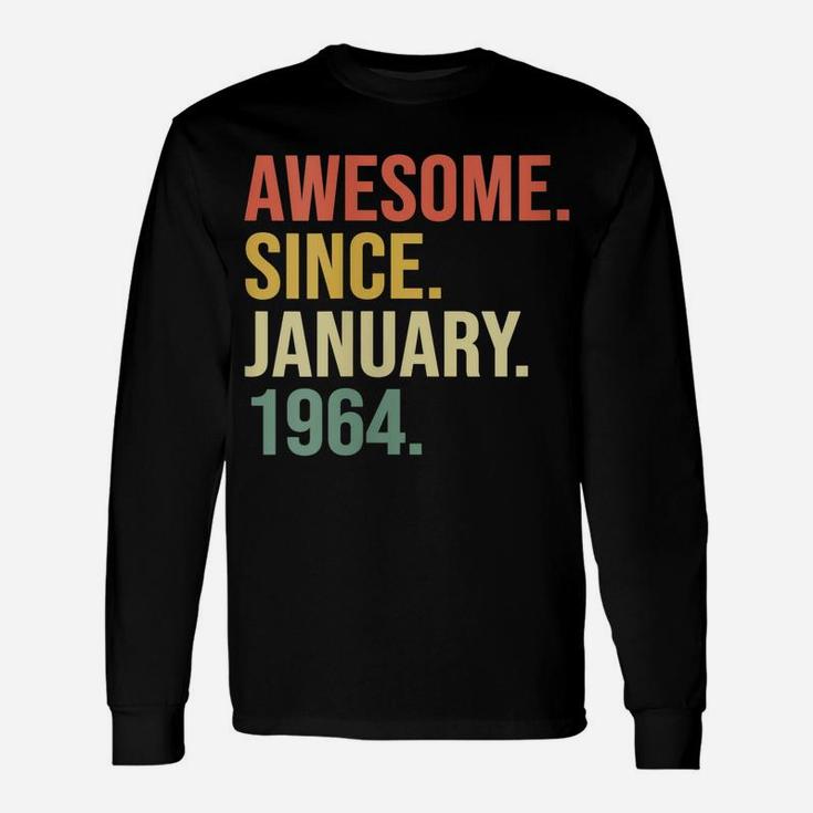 Womens Awesome Since January 1964, 56 Years Old, 56Th Birthday Gift Unisex Long Sleeve