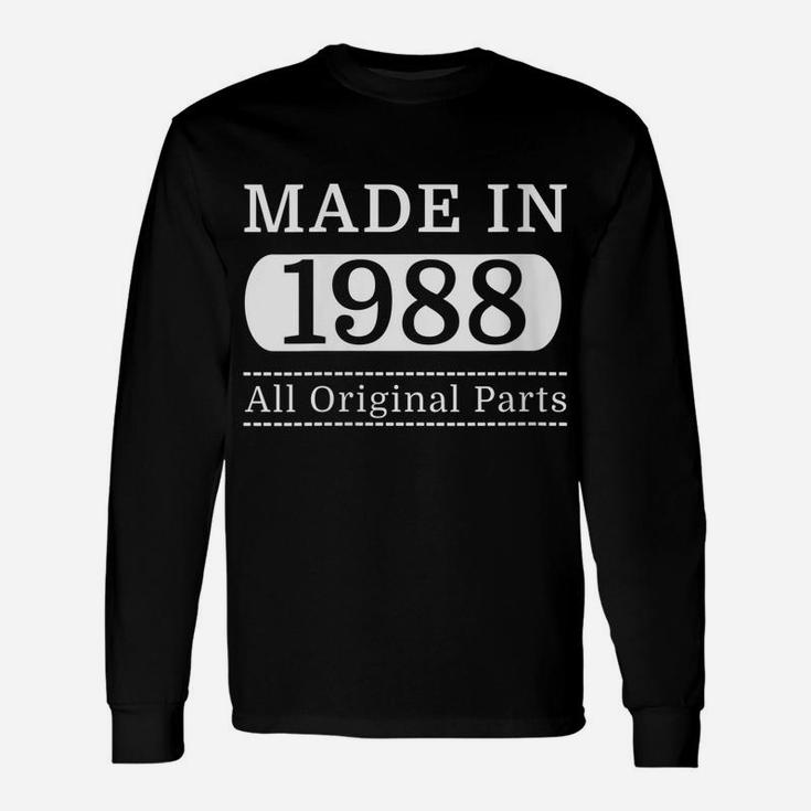 Womens Birthday Gift Made In 1988 All Original Parts Vintage Design Unisex Long Sleeve