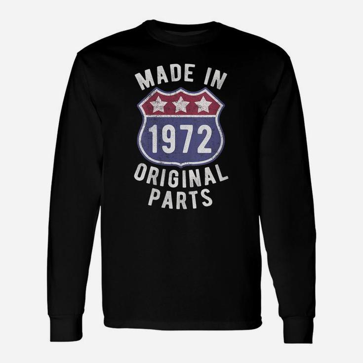 Womens Born In 1972 Vintage Made In 1972 Original Parts Birth Year Unisex Long Sleeve