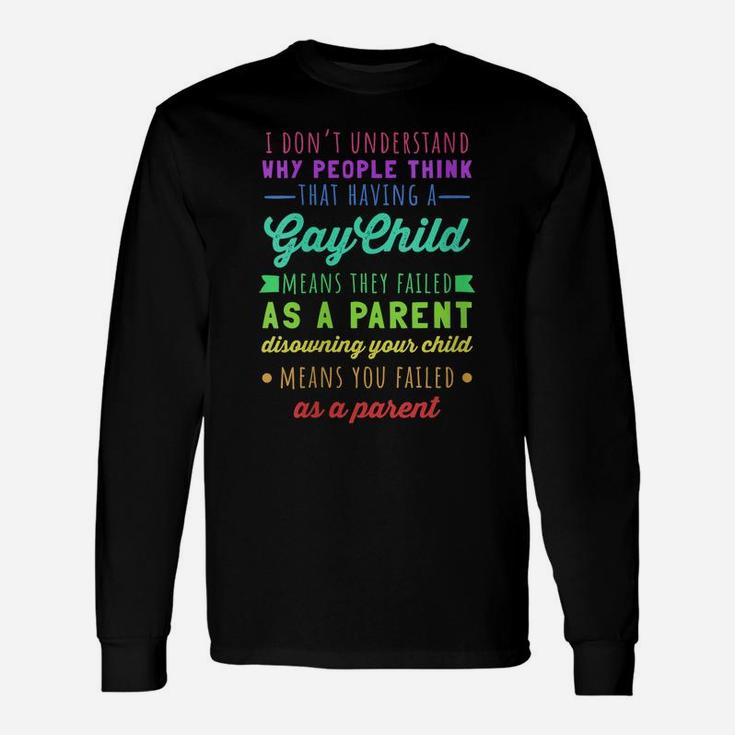 Womens Gay Pride - Proud Parent Mom Dad Parenting Quote Unisex Long Sleeve