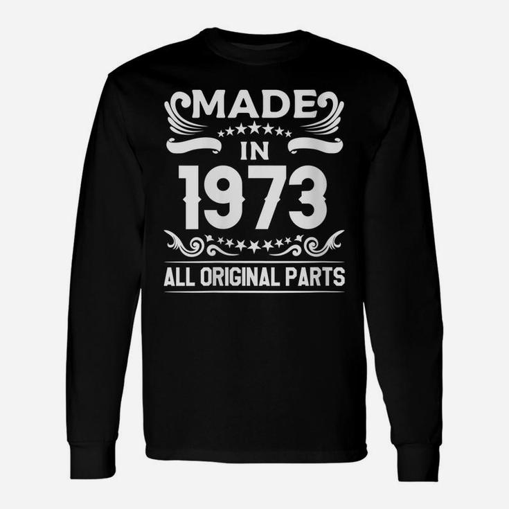 Womens Gift For 47 Year Old Vintage Made In 1973 47Th Birthday Unisex Long Sleeve