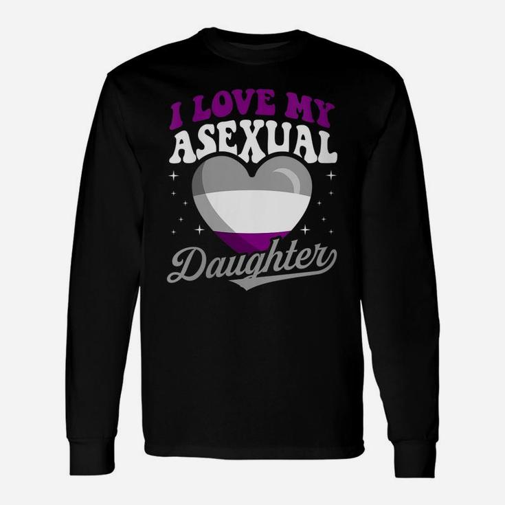 Womens I Love My Asexual Daughter Pride Month Proud Mom Dad Unisex Long Sleeve