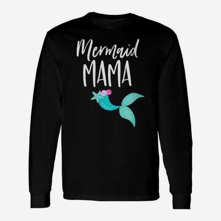 Womens Mom Birthday Party Outfit Dad Mommy Girl Mermaid Mama Unisex Long Sleeve