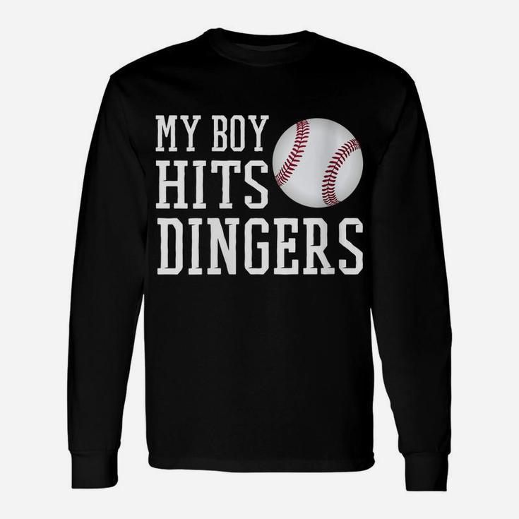 Womens My Boy Hits Dingers Proud Baseball Mom & Dad I Hit Dingers Unisex Long Sleeve