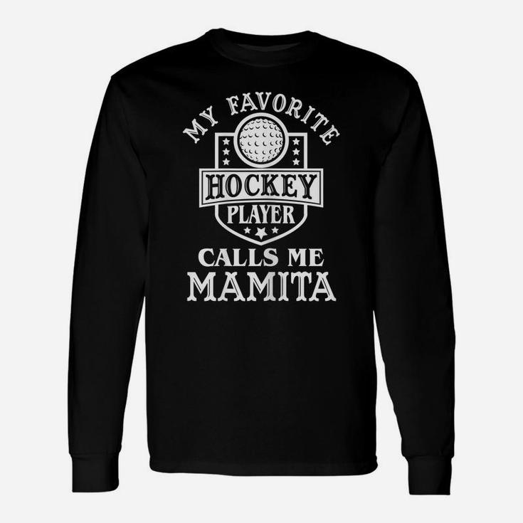 Womens My Favorite Hockey Player Calls Me Mamita Women's Hockey Unisex Long Sleeve