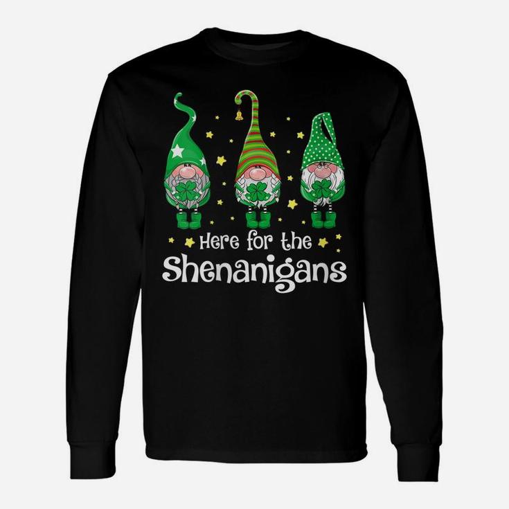 Womens St Patricks Day Here For The Shenanigans Gnome Shamrock Gift Unisex Long Sleeve
