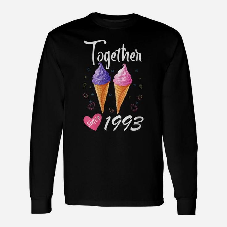 Womens Together Since 1993 27 Years Being Awesome Aniversary Gift Unisex Long Sleeve