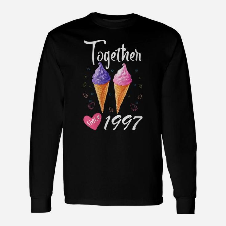 Womens Together Since 1997 23 Years Being Awesome Aniversary Gift Unisex Long Sleeve