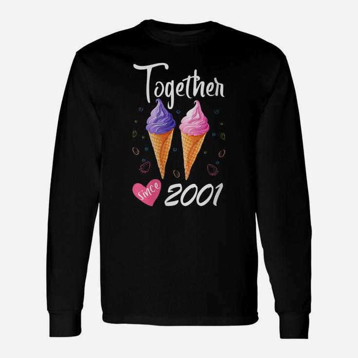 Womens Together Since 2001 19 Years Being Awesome Aniversary Gift Unisex Long Sleeve