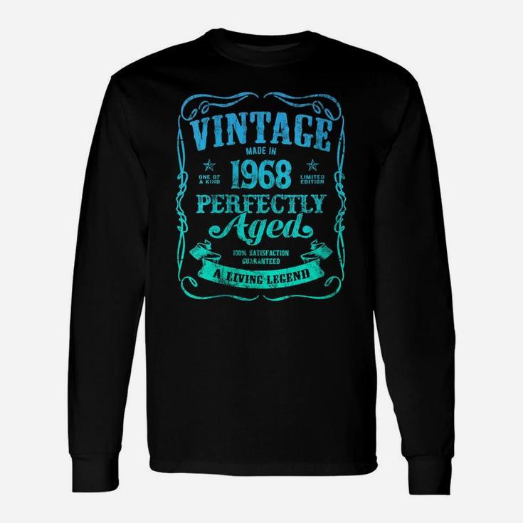 Womens Vintage Made In 1968 Perfectly Aged 52Nd Birthday Party B6 Unisex Long Sleeve