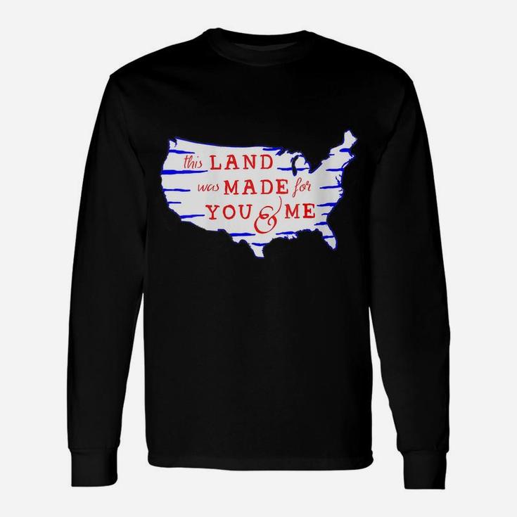 Womens Vintage This Land Was Made For You And Me Usa Flag 4Th July Unisex Long Sleeve