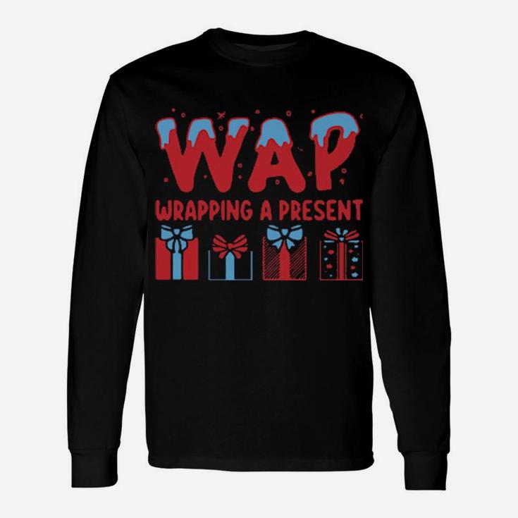 Wrapping A Present Long Sleeve T-Shirt