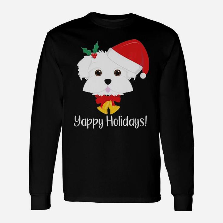 Yappy Holidays Cute Maltese Dog Xmas Long Sleeve T-Shirt