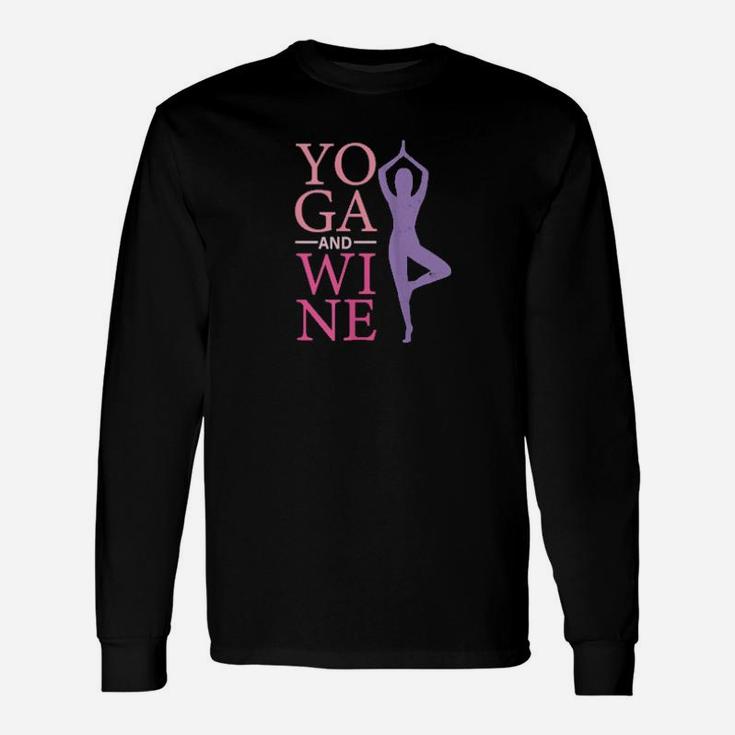 Yoga And Wine For Valentines Healthy Lifestyle Meditation Long Sleeve T-Shirt