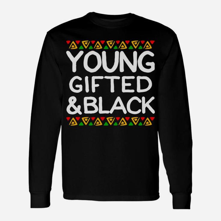 Young Gifted And Black History Month African American Hoodie Unisex Long Sleeve