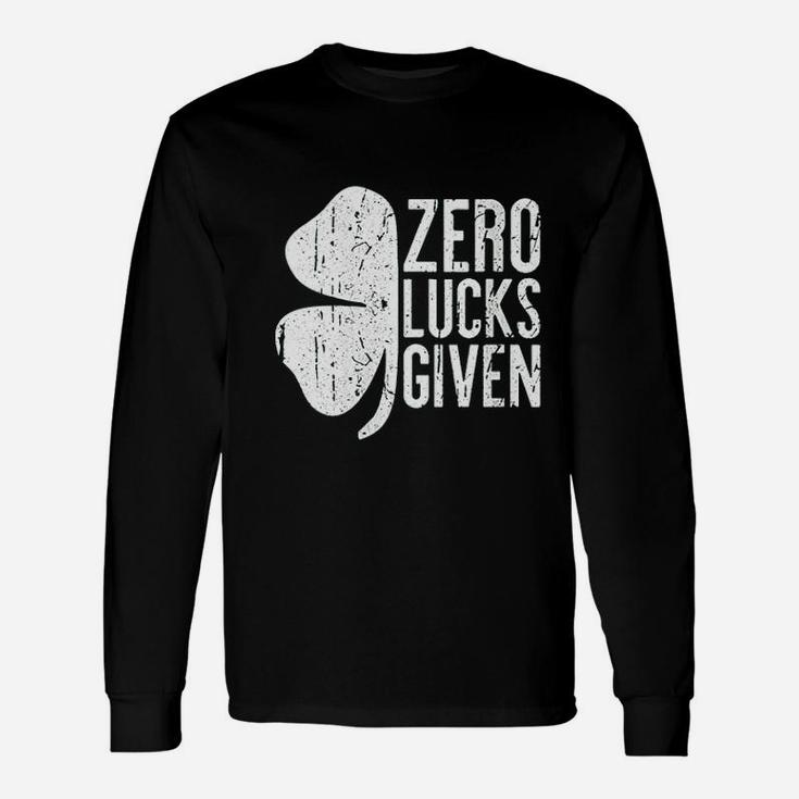 Zero Lucks Given Saint Patrick Day Long Sleeve T-Shirt