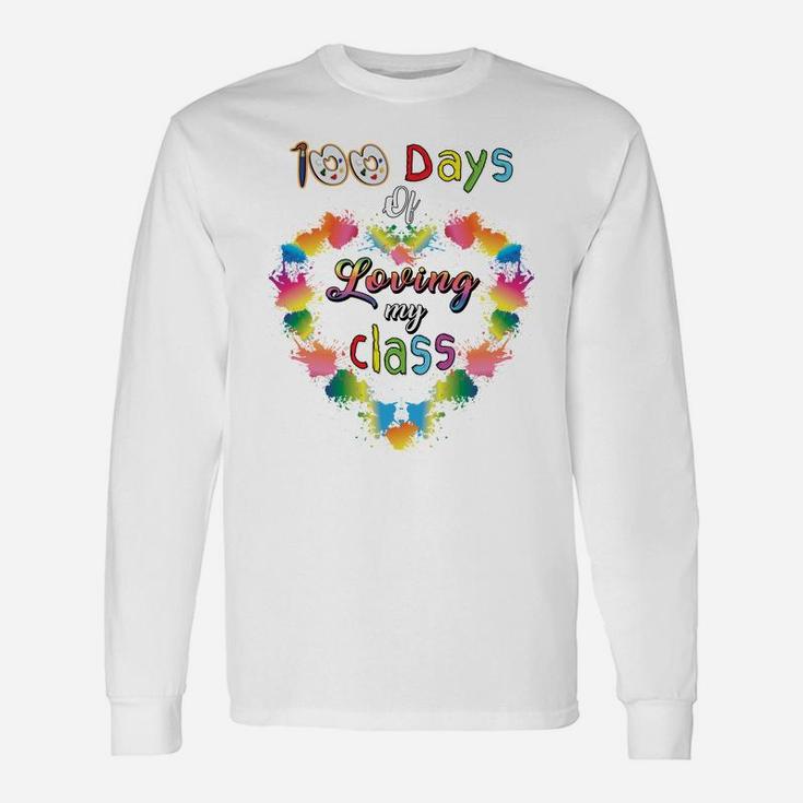 100 Days Of School Of Loving My Class Art Teacher Valentines Unisex Long Sleeve