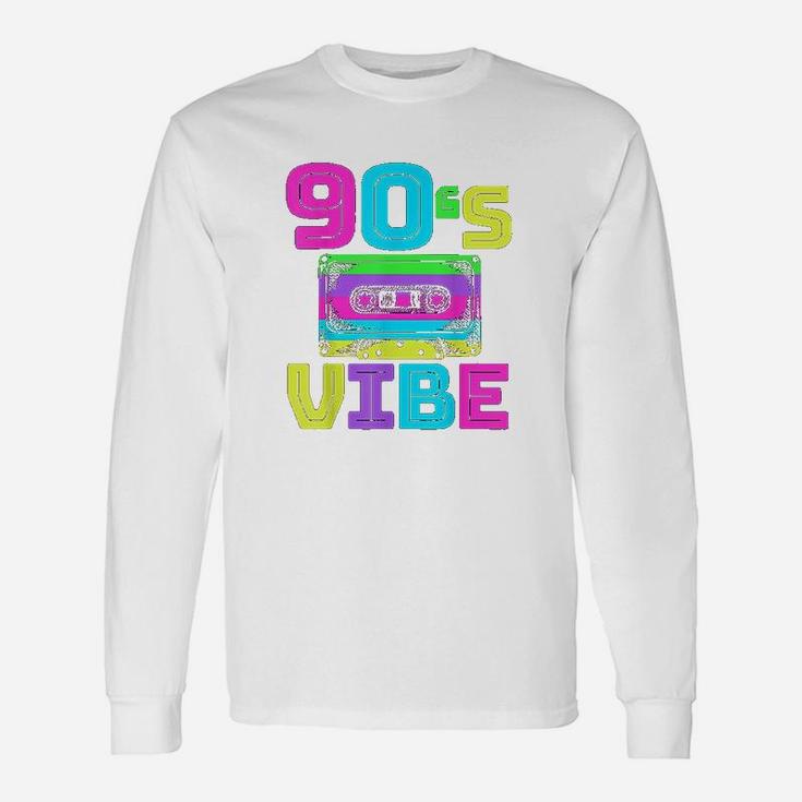 90S Vibe For 90S Music Lover Unisex Long Sleeve