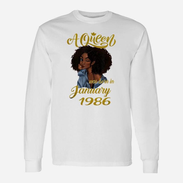 A Queen Was Born In January 1986 35Th Birthday Gift Unisex Long Sleeve