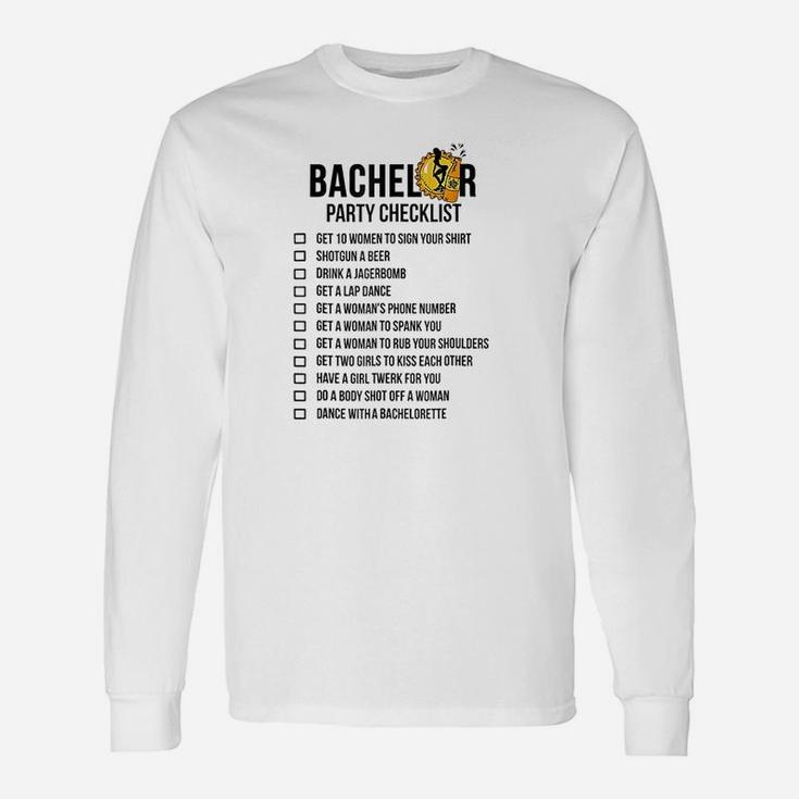 Bachelor Party Checklist  Getting Married Unisex Long Sleeve