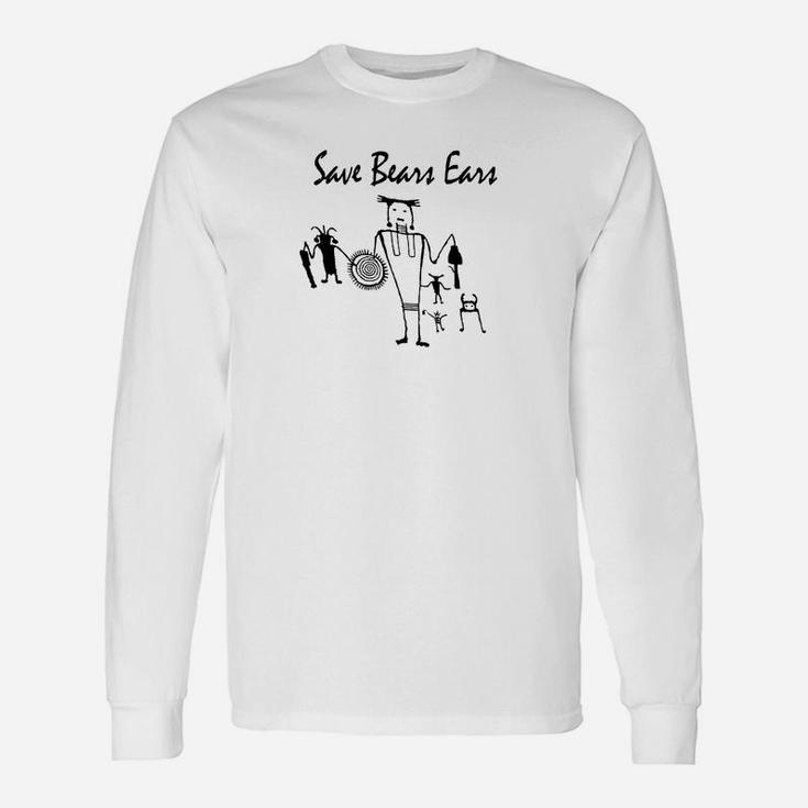 Bears Ears Save Bears Ears Long Sleeve T-Shirt
