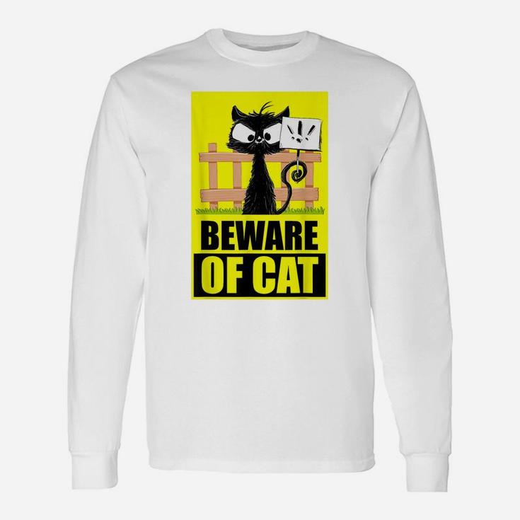 "Beware Of Cat" | Funny Saying | Angry Cat | Funny Black Cat Unisex Long Sleeve