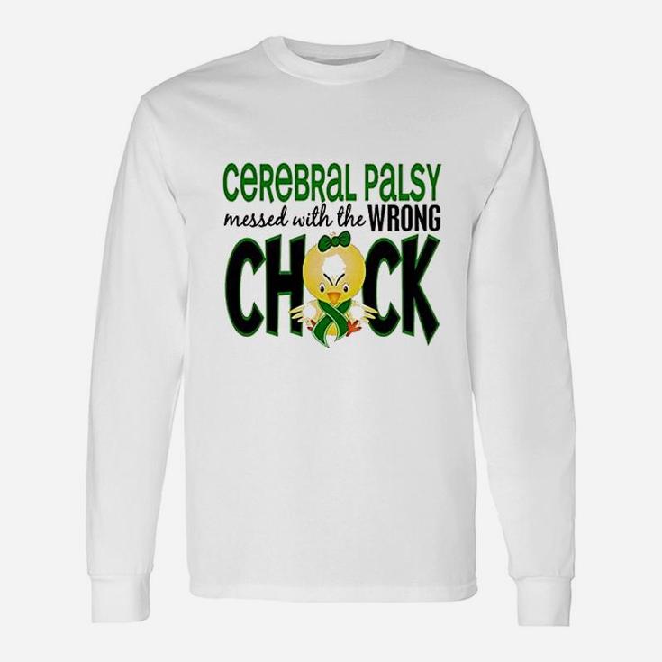 Cerebral Palsy Messed With Wrong Chick Unisex Long Sleeve